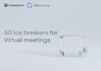 50 icebreakers, questions and games for virtual meetings 